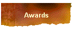 Awards