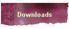 Downloads